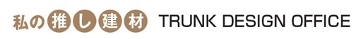 TRUNK DESIGN OFFICE